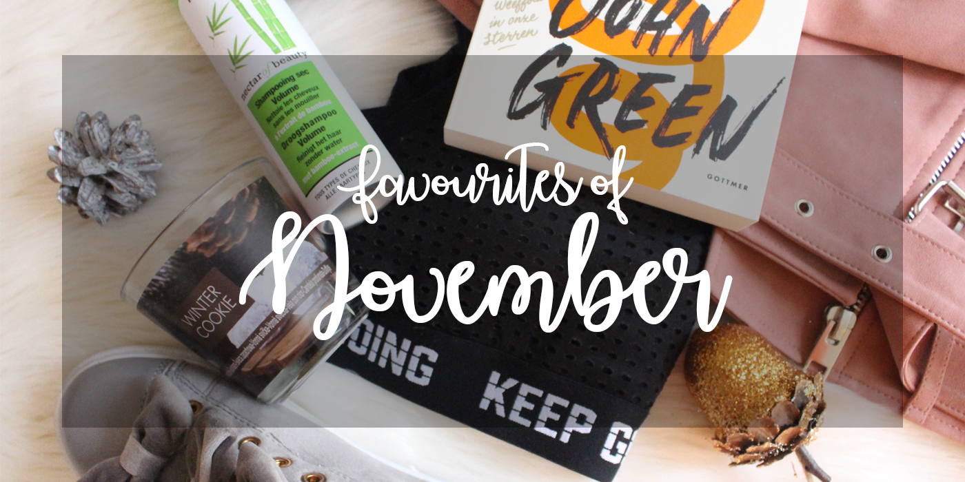 Favourites of the month November 2017